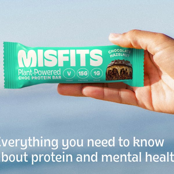 EVERYTHING YOU NEED TO KNOW ABOUT PROTEIN AND MENTAL HEALTH